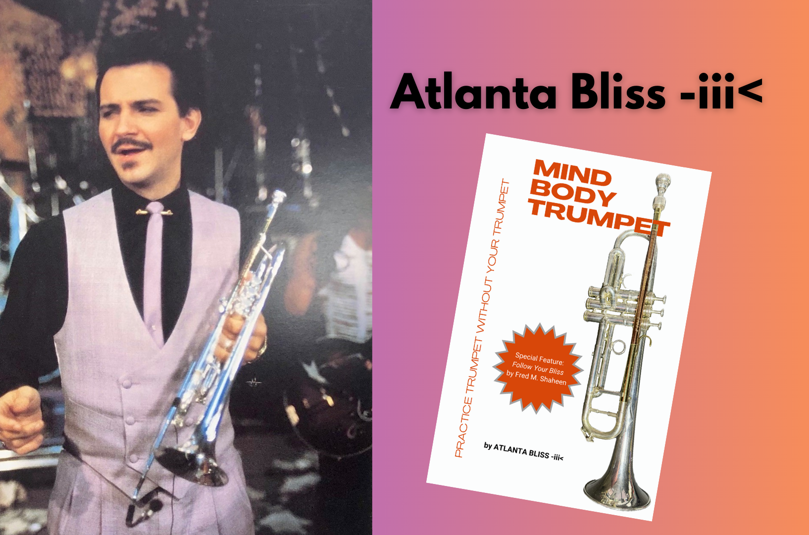 Cover image of Atlanta Bliss and the book Mind Body Trumpet